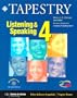 Tapestry Listening & Speaking 4 Text/Audio Tape Package