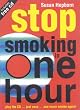 Stop Smoking in One Hour: Play the CD... just once... and never smoke again!