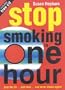 Stop Smoking in One Hour: Play the CD... Just Once... and Never Smoke Again!