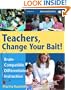 Teachers, Change Your Bait! Brain-Compatible Differentiated Instruction