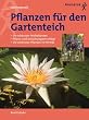 Pflanzen f�r den Gartenteich