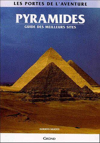 City Travel Guides Discounted  Livres : Pyramides : Guide des meilleurs sites