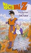 Dragon Ball Z - The History of Trunks