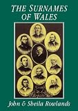 The Surnames of Wales for Family Historians and Others