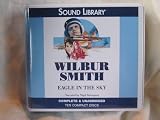 Eagle in the Sky by Wilbur Smith Unabridged CD Audiobook