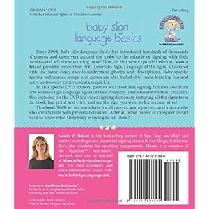 Baby Sign Language Basics: Early Communication for Hearing Babies and Toddlers, New & Expanded Edition PLUS DVD!