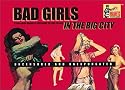 Bad Girls in the Big City: 12 Full-Color Magnetic Postcards to Send or Save: Uncensored and Unexpurgated