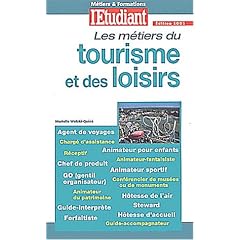 Les m�tiers du tourisme et des loisirs, nouvelle �dition