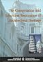 The Conservation and Structural Restoration of Architectural Heritage (Advances in Architecture Vol 1)