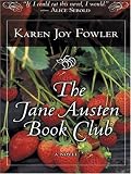 The Jane Austen Book Club: A Novel