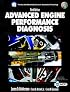 Advanced Engine Performance Diagnosis (3rd Edition) (Halderman/Birch Automotive Series)