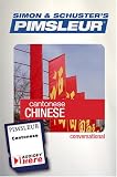 Conversational Cantonese Chinese : Learn to Speak and Understand Cantonese with Pimsleur Language Programs (Conversational) (Audiofy Digital Audiobook Chips)