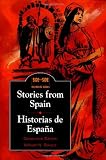 Stories from Spain: Historias de España (Side by Side Bilingual Books)
