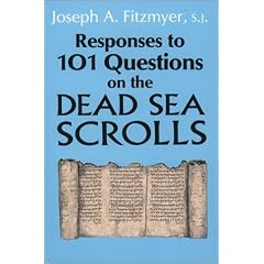 Responses to 101 Questions on the Dead Sea Scrolls