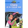 Clara et le cheval noir