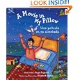 A Movie in My Pillow Una pelicula en mi almohada by Jorge Argueta and Elizabeth Gomez