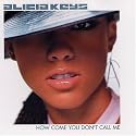 How Come You Don't Call Me