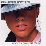 How Come You Don't Call Me