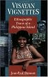 Visayan Vignettes: Ethnographic Traces of a Philippine Island (Morality and Society)
