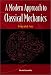 A Modern Approach to Classical Mechanics