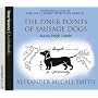 The Finer Points of Sausage Dogs (Von Igelfeld 2)