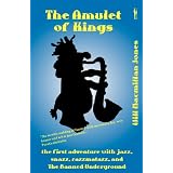 The Amulet of Kings (Banned Underground)by Will Macmillan Jones