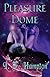 Pleasure Dome