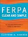 FERPA Clear and Simple: The College Professional's Guide to Compliance (Josseybass)