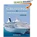Cruising: A Guide to the Cruise Line Industry (Cruising)