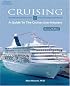 Cruising: A Guide to the Cruise Line Industry (Cruising)