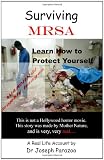 Surviving MRSA: Learn How to Protect Yourself picture 51RGi6ns1OL. SL160 Surviving MRSA: Learn How to Protect Yourself