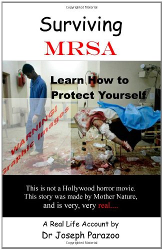 Surviving MRSA: Learn How to Protect Yourself picture 51RGi6ns1OL Surviving MRSA: Learn How to Protect Yourself