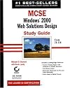 MCSE: Windows 2000 Web Solutions Design Study Guide