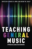 Teaching General Music: Approaches, Issues, and Viewpoints