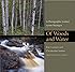 Of Woods and Water: A Photographic Journey across Michigan (Quarry Books)