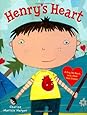 Henry's Heart: A Boy, His Heart, and a New Best Friend