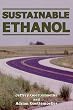 Sustainable Ethanol: Biofuels, Biorefineries, Cellulosic Biomass, Flex-fuel Vehicles, and Sustainable Farming for Energy Independence