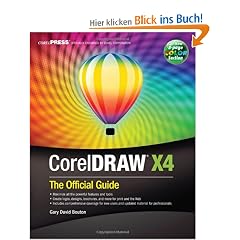 CorelDraw X 4: The Official Guide