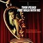 Twin Peaks: Fire Walk With Me (Soundtrack)