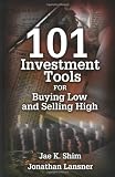 101 Investment Tools for Buying Low & Selling High