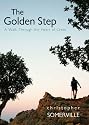 The Golden Step: A Walk Through the Heart of Crete (Armchair Traveller)