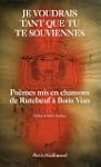 Je voudrais tant que tu te souviennes...