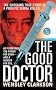 The Good Doctor (St. Martin's True Crime Library) The Good Doctor (St. Martin's True Crime Library)