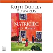 Matricide at St Martha's | [Ruth Dudley Edwards]