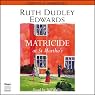 Matricide at St Martha's