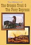 The History of the Oregon Trail and The Pony Express DVD - 2 Programs on 1 DVD