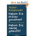 Haben Sie Hitler gesehen? Haben Sie davon gewu�t?: Mit einem Vorwort von Joachim Gauck