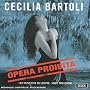 Cecilia Bartoli ~ Opera Proibita