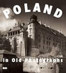 Poland in Old Photographs
