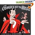 The Comics Go to Hell: A Visual History of the Devil in Comics by  Fredrik Stromberg